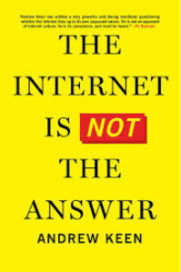 internet not the answer